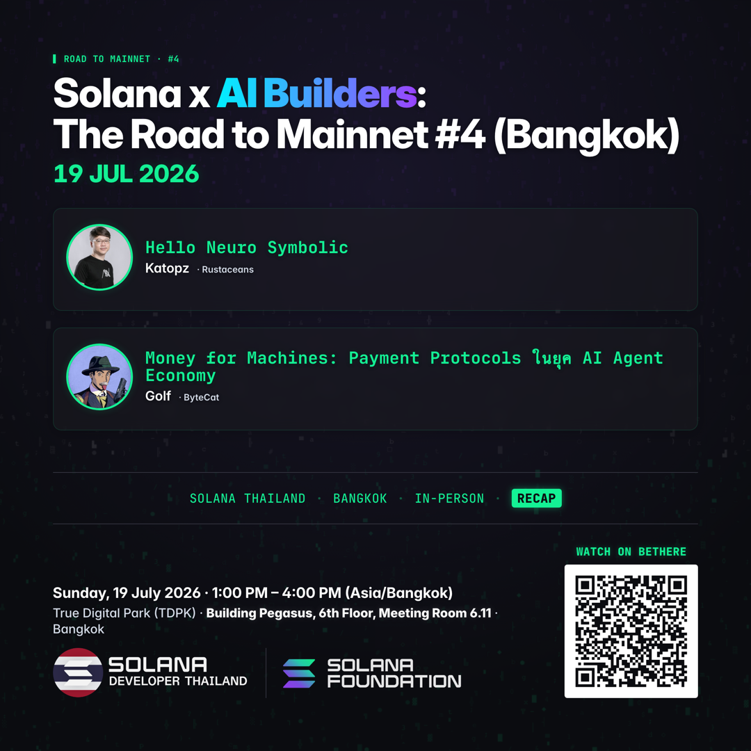 Solana x AI Builders: The Road to Mainnet #4 (Bangkok)