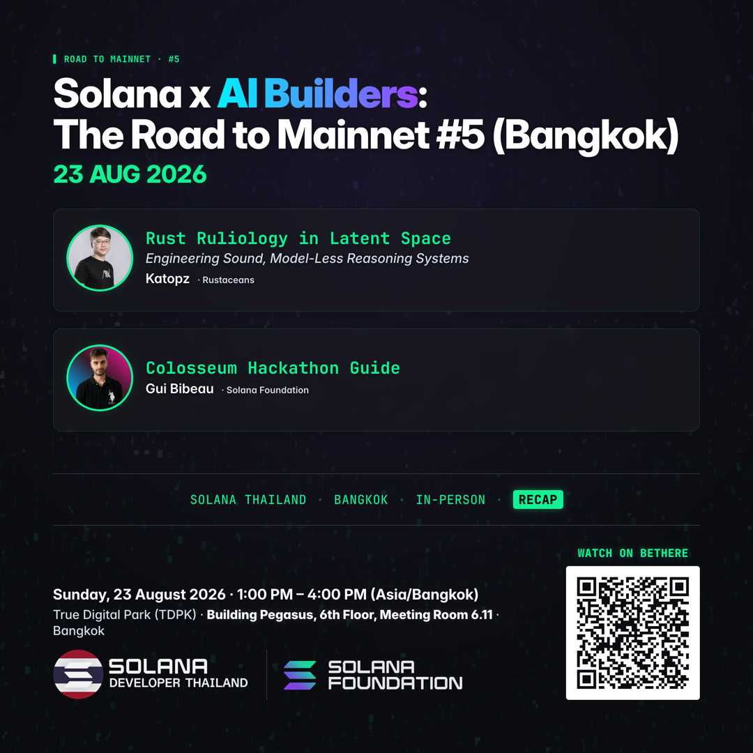 Solana x AI Builders: The Road to Mainnet #5 (Bangkok)